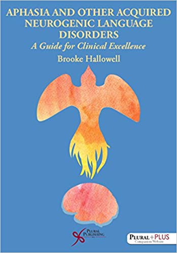 Aphasia and Other Acquired Neurogenic Language Disorders: A Guide for Clinical Excellence - Orginal Pdf